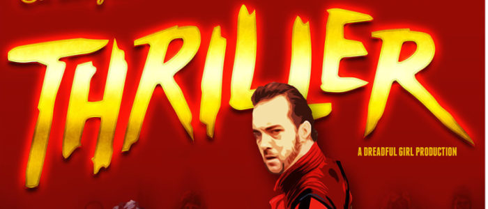 Thriller: A burlesque horror story